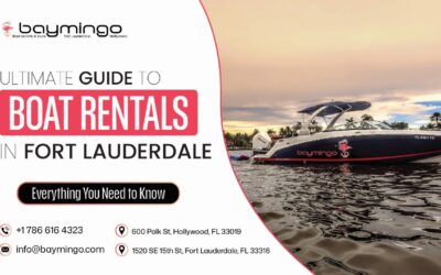 Ultimate guide to boat rentals in Fort Lauderdale: Everything you need to know